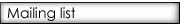 Mailing List