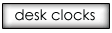 Desk Clocks